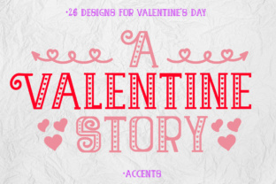 Font That Speaks Love: A Valentine Story for Campaigns
