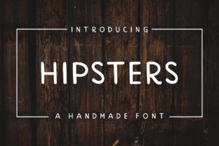 Hipsters: A Handmade Sans Serif Font for Editorial Clarity and Charm