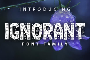 Ignorant: A Decorative Font That Adds Character to Digital Design