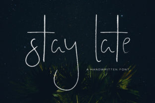 Stay Late: A Font That Adds Soul to Every Design